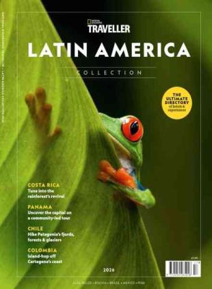 National Geographic Traveller The Collection - Latin America 2026
