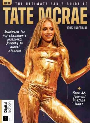 The Ultimate Fan's Guide To Tate McRae - 2nd Edition - August 2026