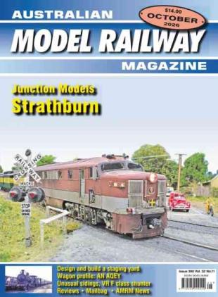 Australian Model Railway Magazine - October 2026