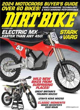 Dirt Bike Magazine - December 2023