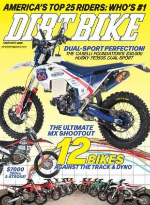 Dirt Bike Magazine - February 2026