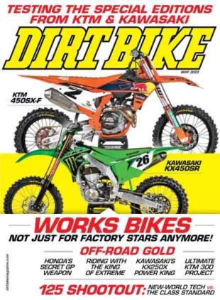 Dirt Bike Magazine - May 2023