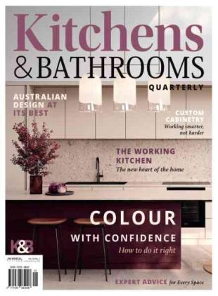 Kitchens & Bathrooms Quarterly - Issue 331 2026