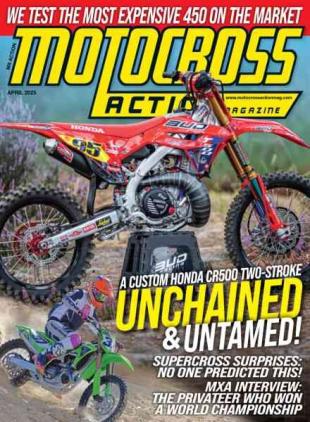 Motocross Action Magazine - April 2025