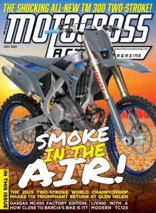 Motocross Action Magazine - July 2025