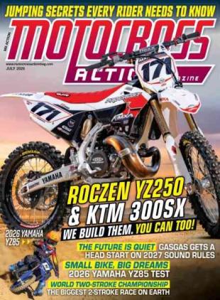 Motocross Action Magazine - July 2026