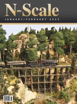 N-Scale Magazine - January-February 2023
