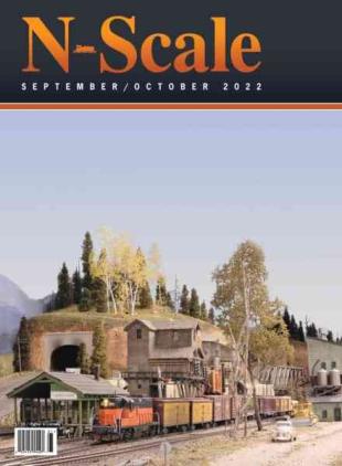 N-Scale Magazine - September-October 2022