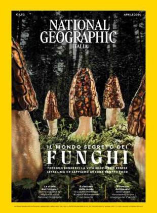 National Geographic Italia - Aprile 2024