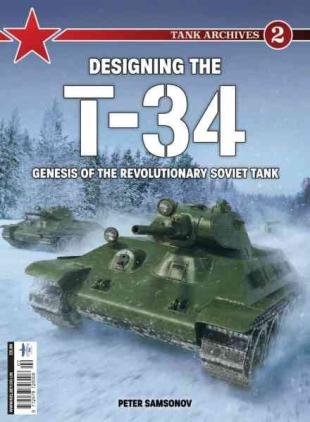 Tank Archives - Issue 2 Designing The T-34 2026