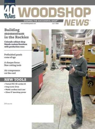 Woodshop News - July 2026