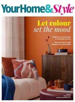Your Home & Style - Issue 2 2026