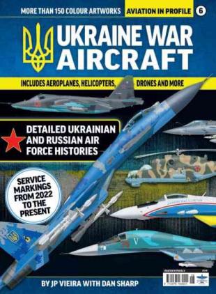 Aviation in Profile - Issue 6 Ukraine War Aircraft 2026