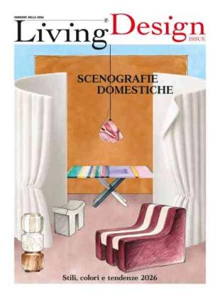 Corriere della Sera Living Design - Ottobre 2026
