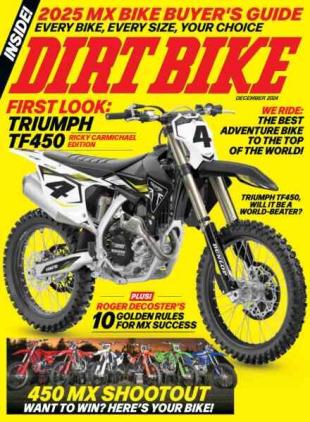 Dirt Bike Magazine - December 2024