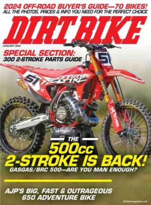Dirt Bike Magazine - January 2024