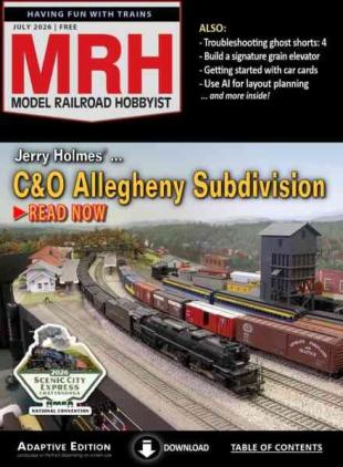 Model Railroad Hobbyist - July 2026