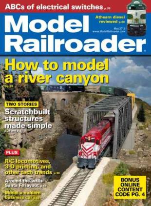 Model Railroader - May 2013