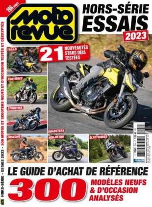 Moto Revue - Hors-Serie - Essais - Avril 2023