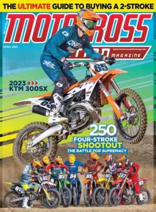 Motocross Action Magazine - April 2023