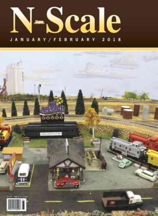N-Scale Magazine - January-February 2018