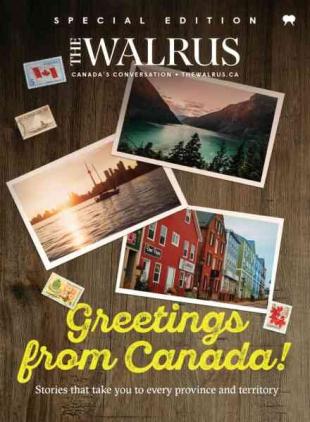 The Walrus Special Edition - Greetings from Canada! 2026