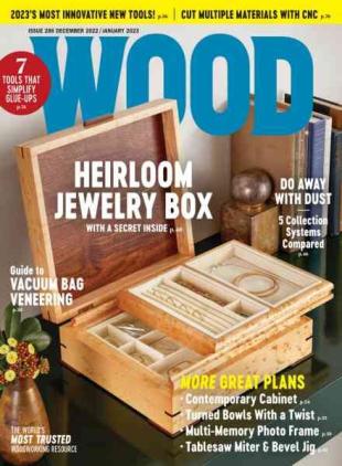 Wood Magazine - December 2022 - January 2023