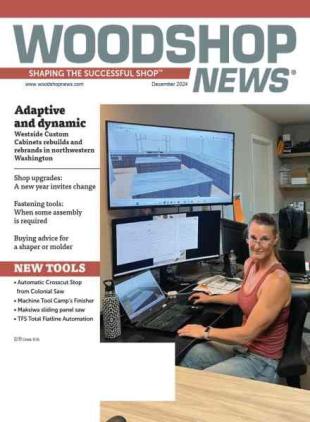 Woodshop News - December 2024