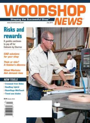 Woodshop News - July 2010