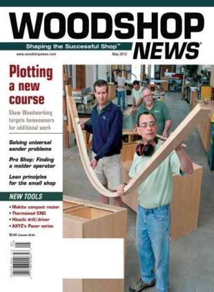 Woodshop News - May 2012