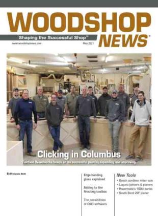 Woodshop News - May 2021