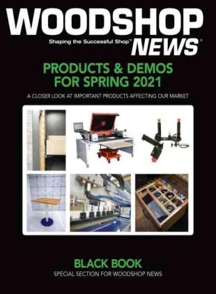 Woodshop News - Products & Demos For Spring 2021