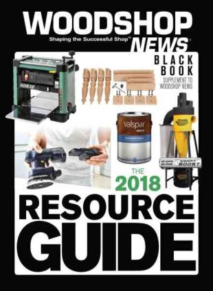 Woodshop News - The 2018 Resource Guide